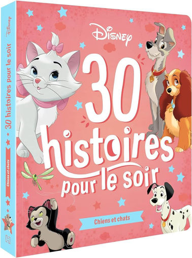 Picture of 30 Histoires Pour Le Soir Chiens Et Chats Disney
