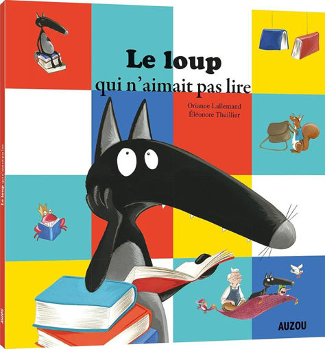 Picture of Le Loup Qui N'aimait Pas Lire