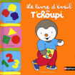 Picture of Le Livre D'éveil De Tchoupi