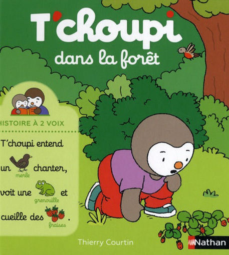 Picture of T'choupi dans le foret courtin thierry