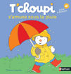 Picture of Tchoupi #8 s'amuse sous la pluie Nathan