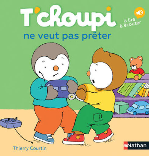 Picture of T'choupi Ne Veut Pas Prêter