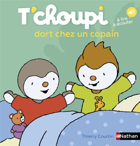 Picture of T'choupi Dort chez un copain nathan