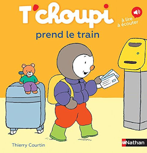 Picture of NATHAN - T'CHOUPI prend le train  -COURTIN THIERRY