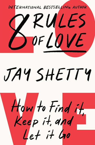 Picture of 8 Rules Of Love How to Find It Keep it And let go