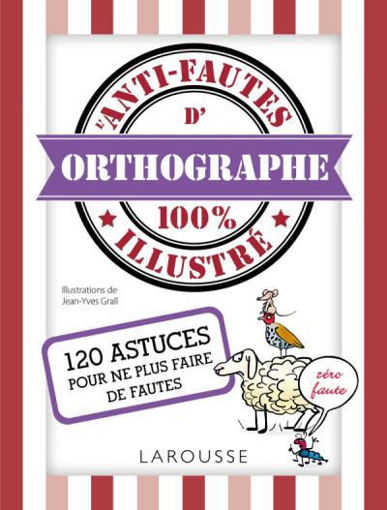 Picture of Dictionnaire l'anti-fautes d'orthographe Larousse