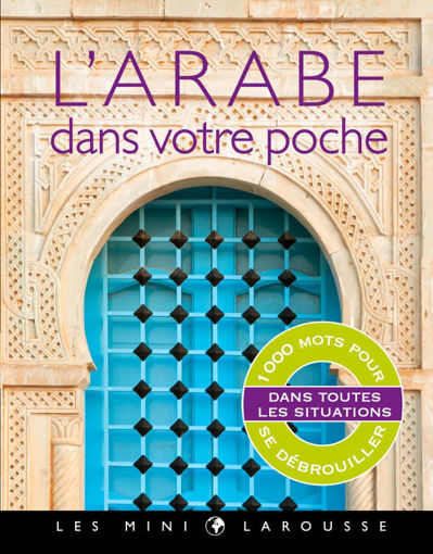 Picture of L'arabe dans votre poche Les mini-larousse