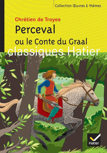 Picture of Perceval ou le conte du graal chretien hatier