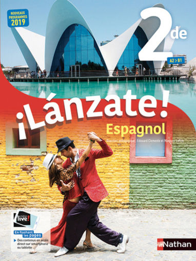 Picture of Lanzate ! : espagnol 2de A2-B1 : 2019