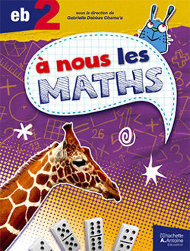 Picture of A nous les maths EB2 Livre + Cahier 2019