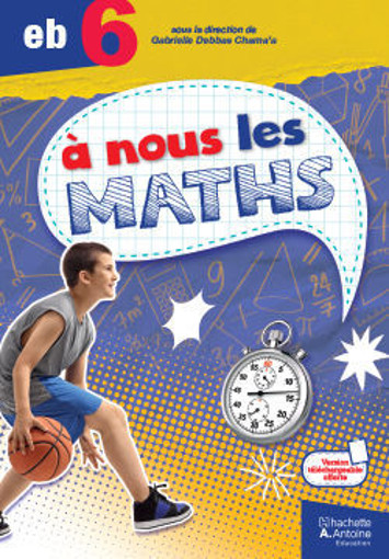 Picture of A Nous Les Maths EB6 2023