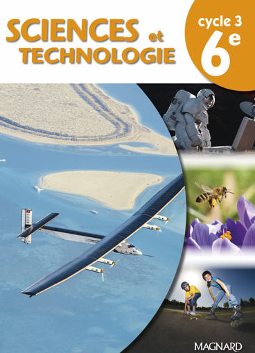 Picture of SCIENCES ET TECHNOLOGIES 6E MANUEL ED2016