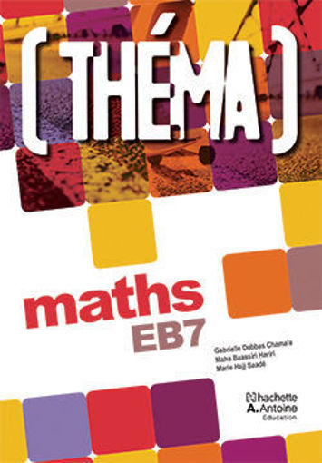 Picture of Maths Thema EB7 Hachette antoine 2016 HA