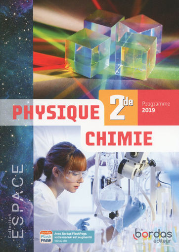 Picture of Physique Chimie Espace 2nd Bordas 2019