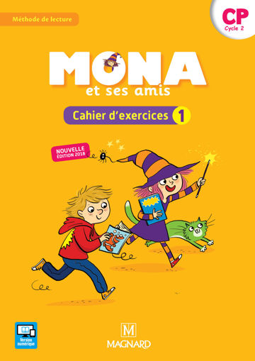 Picture of Mona Et Ses Amis Cahier D'ex 1 CP Cycle 2 Magnard