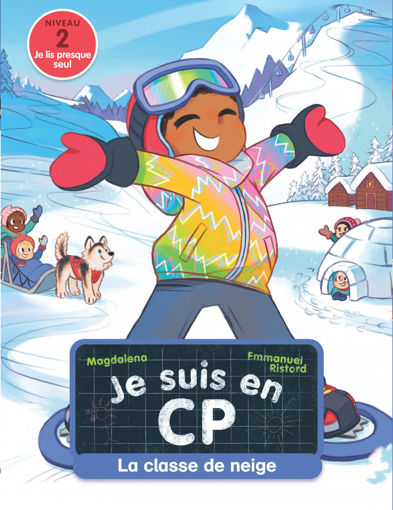 Picture of JE SUIS EN CP -LA CLASSE DE NEIGE STEPHAN