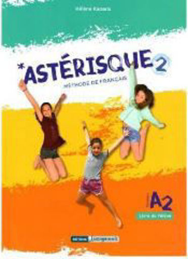 Picture of Asterique2 Niv A2 Methode de francais Kosvoyannis