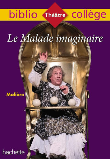 Picture of Le Malade Imaginaire Bibliocollege Hachette