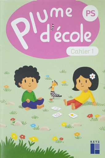 Picture of Plume D'ecole PS Cahier 1 Retz