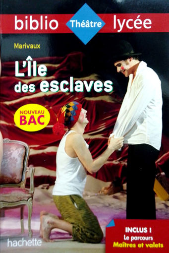 Picture of L'ile Des Esclaves Bibliolycee Theatre Hachette