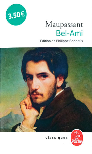 Picture of Bel Ami Maupassant Philip Bonnefis LDP