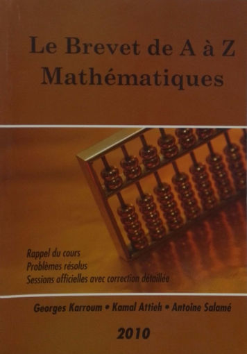 Picture of Le Brevet de A a Z mathematiques Georges Karroum