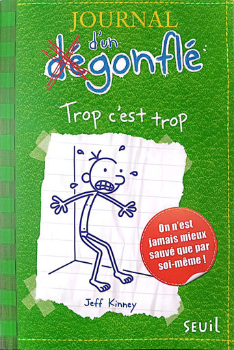 Picture of Journal D'un Dégonflé, Trop C'est Trop