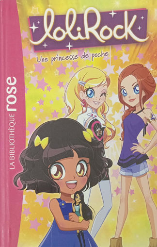 Picture of Lolirock, Une Princesse De Poche