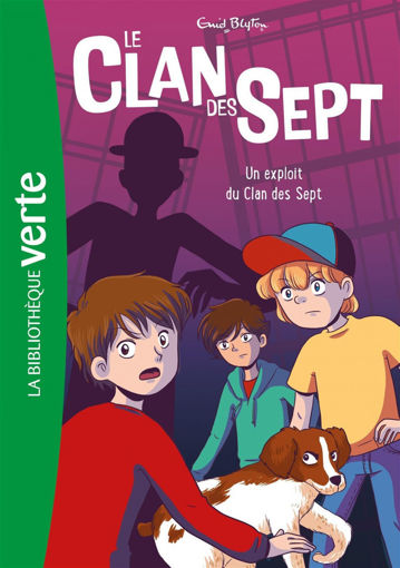 Picture of Le Clan Des Sept, Exploit Du Clan Des Sept