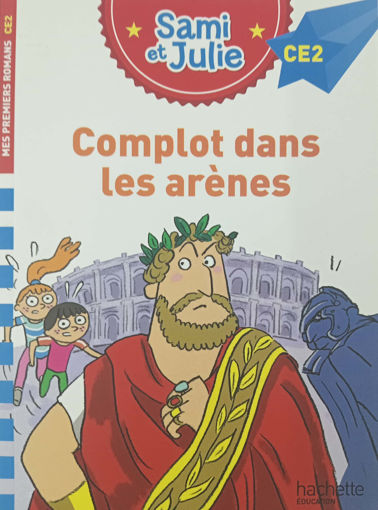Picture of Sami Et Julie, Complot Dans Les Arènes