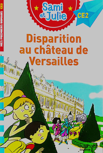 Picture of Sami Et Julie, Disparition Au Chateau De Versaille