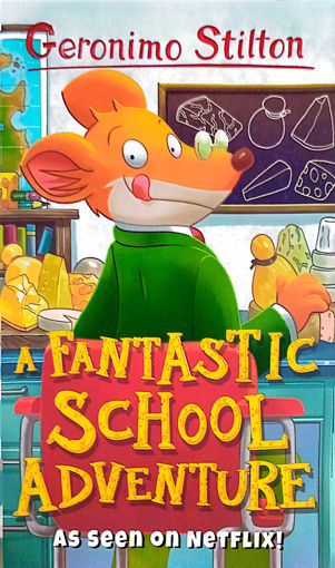 Picture of Geronimo Stilton, A Fantastic School Adventure