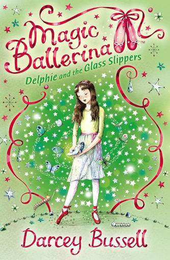 Picture of Magic Ballerina Delphie And The Glass Slippers