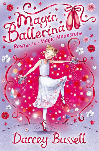 Picture of Magic Ballerina Rosa And The Magic Moonstone