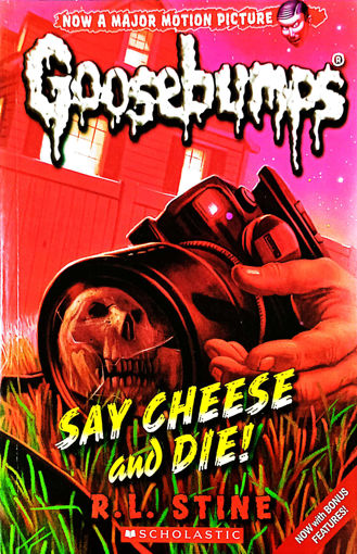Picture of Goosebumps Say cheese and die