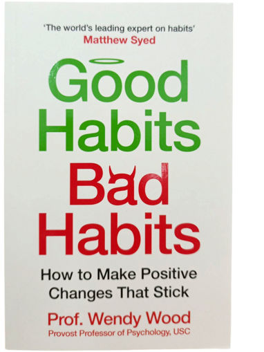Picture of Good Habits Bad Habits Wendy Wood