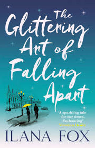 Picture of The glittering art of falling apart llana fox