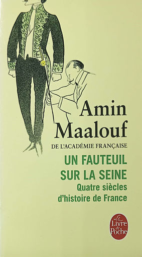 Picture of Un fauteuil sur la seine- Amin Maalouf