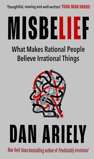 Picture of Misbelief by: Dan Ariely