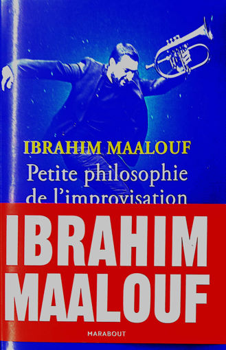 Picture of Petite philosophie de l'improvisation Maalouf Ibra