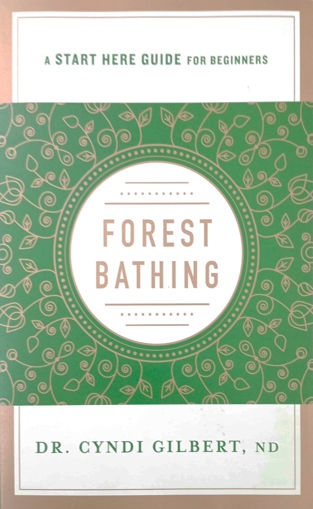Picture of st martin's press forest bathing gilbert cyndi