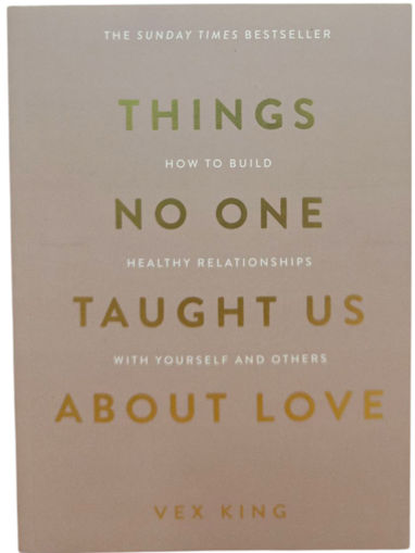 Picture of Things No One Taught Us About Love