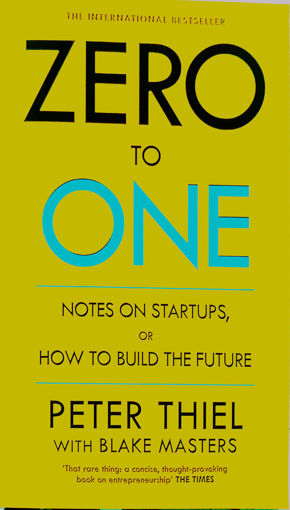 Picture of Zero to one notes on start ups or how to build the