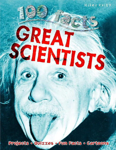 Picture of 100 facts great scientists Miles kelly
