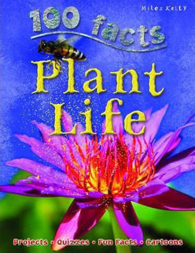 Picture of 100 Facts Plant Life Miles Kelly
