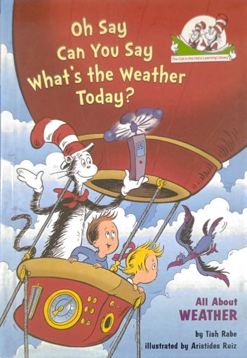 Picture of Cat In The Hat, Oh Say Can Say Wheather Today