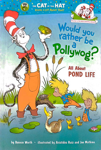 Picture of Cat In The Hat, Would You Rather Be A Pollywog