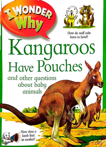 Picture of I wonder why  Kangaroos have pouches