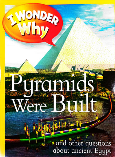 Picture of I wonder why  Pyramids were built