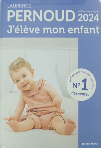 Picture of J'eleve mon enfant 2024 Laurence pernoud albin